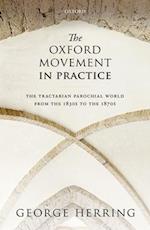 The Oxford Movement in Practice