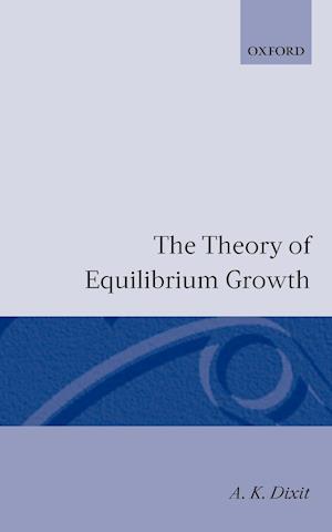 The Theory of Equilibrium Growth