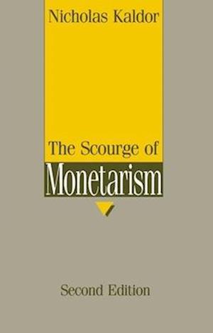 The Scourge of Monetarism