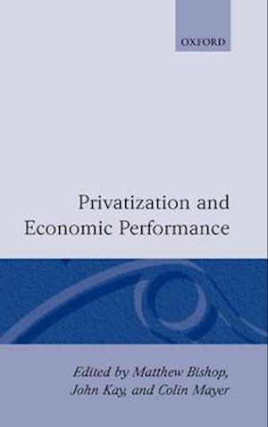 Privatization and Economic Performance