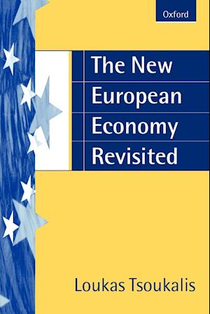 The New European Economy Revisited
