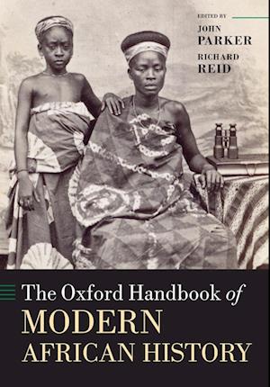 The Oxford Handbook of Modern African History