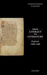 From Literacy to Literature:  England, 1300-1400