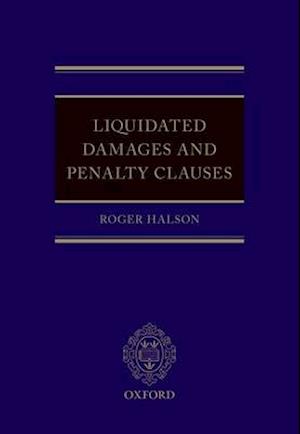 Liquidated Damages and Penalty Clauses