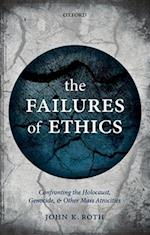 The Failures of Ethics