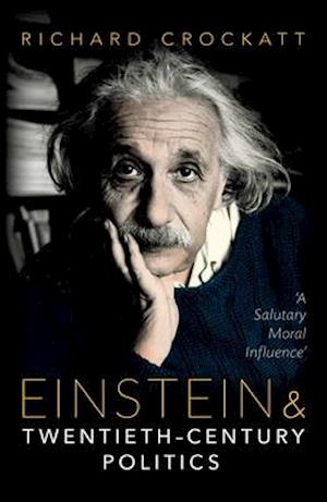 Einstein and Twentieth-Century Politics