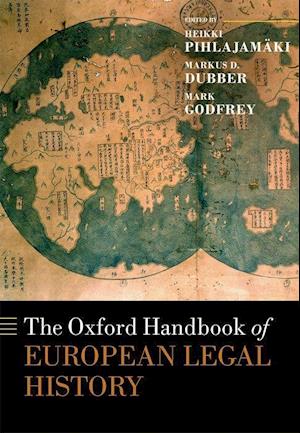 The Oxford Handbook of European Legal History