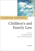 Philosophical Foundations of Children's and Family Law