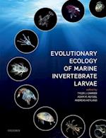 Evolutionary Ecology of Marine Invertebrate Larvae