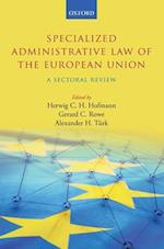 Specialized Administrative Law of the European Union
