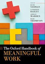 The Oxford Handbook of Meaningful Work