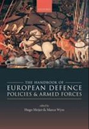 The Handbook of European Defence Policies and Armed Forces