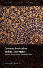 Ottoman Puritanism and its Discontents