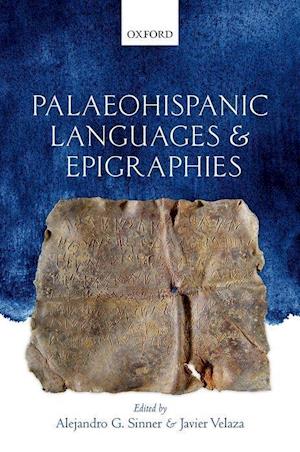 Palaeohispanic Languages and Epigraphies