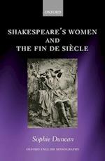 Shakespeare's Women and the Fin de Siècle