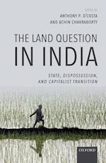 The Land Question in India