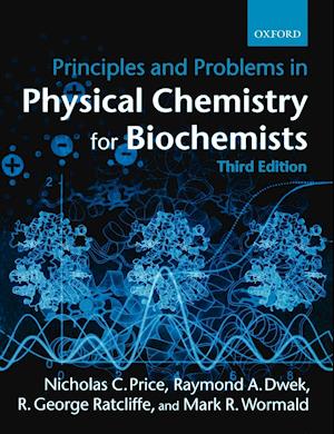 Principles and Problems in Physical Chemistry for Biochemists