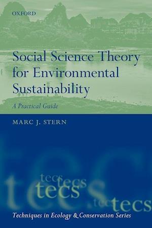 Social Science Theory for Environmental Sustainability