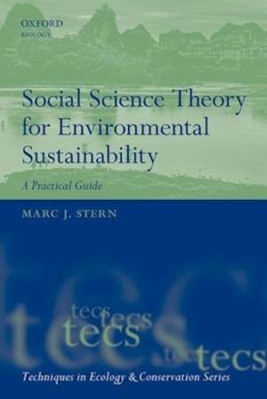 Social Science Theory for Environmental Sustainability