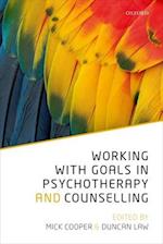 Working with Goals in Psychotherapy and Counselling