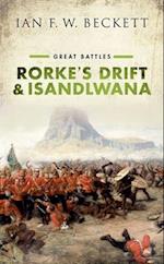 Rorke's Drift and Isandlwana