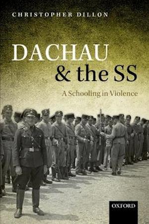 Dachau and the SS