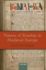 Visions of Kinship in Medieval Europe