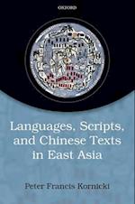 Languages, scripts, and Chinese texts in East Asia