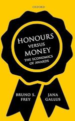 Honours versus Money