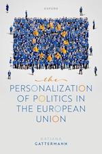 The Personalization of Politics in the European Union