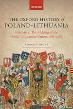 The Oxford History of Poland-Lithuania
