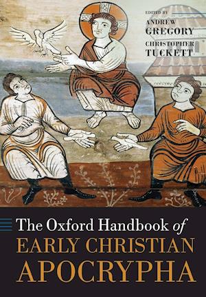 The Oxford Handbook of Early Christian Apocrypha