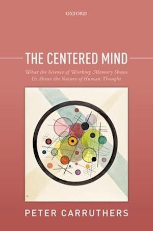 The Centered Mind