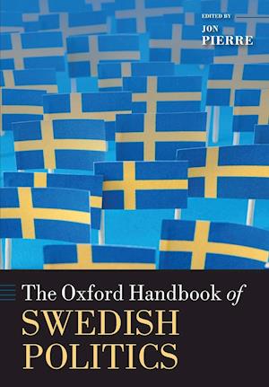 The Oxford Handbook of Swedish Politics