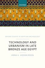 Technology and Urbanism in Late Bronze Age Egypt