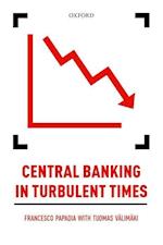 Central Banking in Turbulent Times