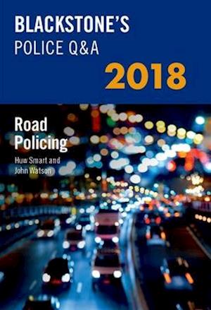Blackstone's Police Q&A: Road Policing 2018