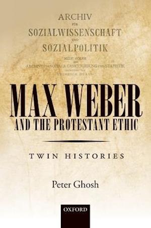 Max Weber and 'The Protestant Ethic'