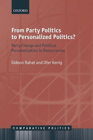 From Party Politics to Personalized Politics?