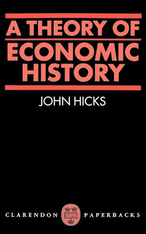 A Theory of Economic History