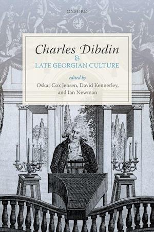 Charles Dibdin and Late Georgian Culture