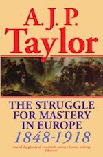 The Struggle for Mastery in Europe, 1848-1918