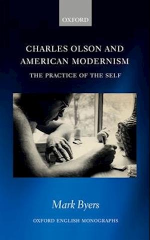 Charles Olson and American Modernism