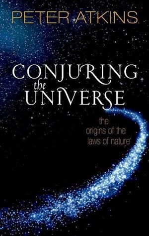 Conjuring the Universe