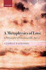 A Metaphysics of Love