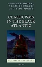 Classicisms in the Black Atlantic