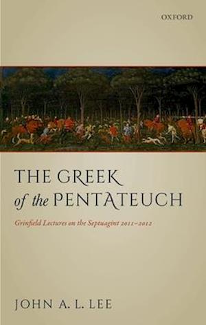 The Greek of the Pentateuch