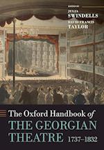 The Oxford Handbook of the Georgian Theatre 1737-1832