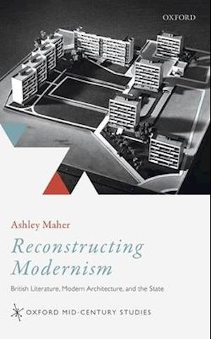 Reconstructing Modernism