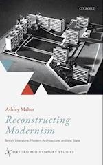 Reconstructing Modernism